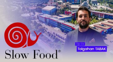 Karabük Üniversitesinden Slow Food Türkiye ile Sürdürülebilir Gastronomi İş Birliği