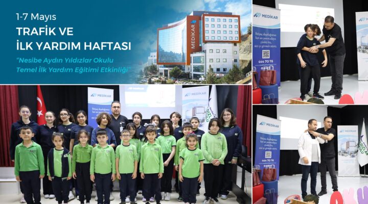 Medikar Hastanesi’nden Trafik ve İlk Yardım Haftası’na Özel Eğitim Etkinliği